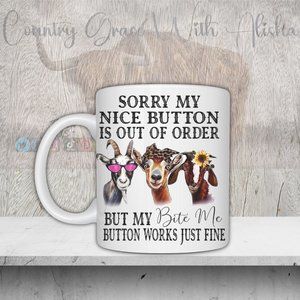 Goats Nice Button Coffee On Me Handmade Sublimated 11oz Ceramic Coffee Mug